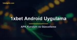 1xbet Android Uygulama Yükle