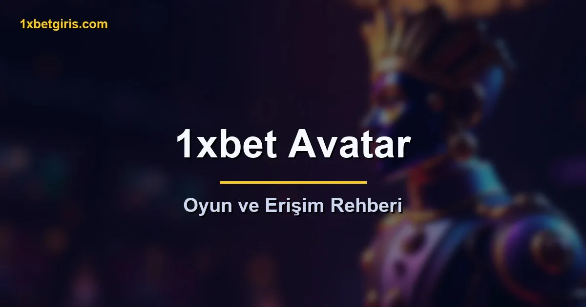 1xbet Avatar 3 özel ve eğlence bahisleri rehberi